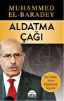 Aldatma Çağı