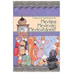 Evliya Çelebi Seyahatnamesi’nde Mevlana, Mevleviler ve Mevlevihaneler