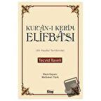Kur'an ı Kerim Elifba'sı (Kuşe Kağıtlı) / Kitap Dünyası Yayınları / Ali Haydar