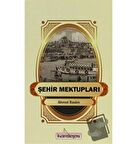 Şehir Mektupları / Kardelen Yayınları / Ahmet Rasim