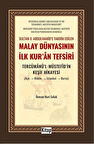 Sultan II. Abdulhamid'e Takdim Edilen Malay Dünyasının İlk Kur'an Tefsiri Tercümanu'l Müstefidin Keşif Hikayesi (Açe-Mekke-İstanbul-Bursa) / Osman Nuri Solak