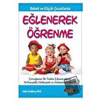 Bebek ve Küçük Çocuklarda Eğlenerek Öğrenme