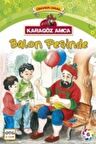 Karagöz Amca - 6 : Balon Peşinde