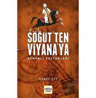 Söğüt'ten Viyana'ya Osmanlı Sultanları