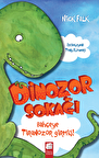 Dinozor Sokağı : Bahçeye Tiranozor Girmiş