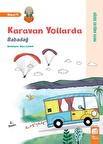 Karavan Yollarda - Babadağ 