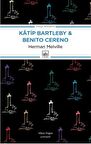 Katip Bartleby ve Benito Cereno - Herman Melville - İthaki Yayınları