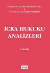 İcra Hukuku Analizleri