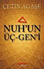 Nuh'un Üçgeni / Çetin Agaşe