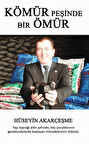 Kömür Peşinde Bir Ömür