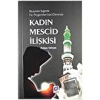 Kadın Mescid İlişkisi