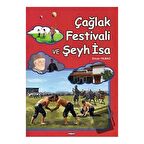 Çağlak Festivali ve Şeyh İsa