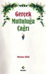 Gerçek Mutluluğa çağrı