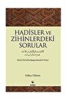 Hadisler ve Zihinlerdeki Sorular