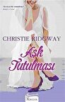 Aşk Tutulması / Christie Ridgway