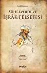 Sühreverdi ve İşrak Felsefesi