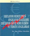Enflasyon Hedeflemesi Uygulayan Ülkelerde Enflasyon-Döviz Kuru İlişkisi ve Türkiye Uygulaması