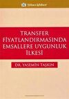 Transfer Fiyatlandırmasında Emsallere Uygunluk İlkesi