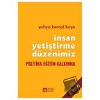 İnsan Yetiştirme Düzenimiz