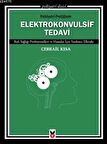 Psikiyatri Pratiğinde Elektrokonvulsif Tedavi