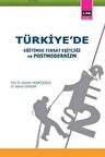 Türkiye’de Eğitimde Fırsat Eşitliği ve Postmodernizm