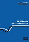 Türk Hukukunda Bankaların Birleşmesi