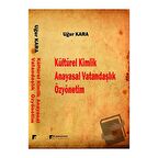 Kültürel Kimlik / Anayasal Vatandaşlık / Özyönetim