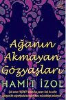 Ağa’nın Akmayan Gözyaşları