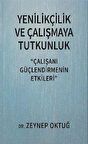 Yenilikçilik ve Çalışmaya Tutkunluk