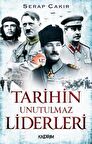 Tarihin Unutulmaz Liderleri