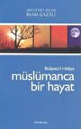 Müslümanca Bir Hayat - Bidayetül Hidaye