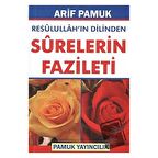 Resulullah’ın Dilinden Surelerin Fazileti  (Dua-105)