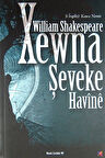 Xewna Şeveke Havine / William Shakespeare