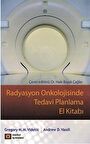 Radyasyon Onkolojisinde Tedavi Planlama El Kitabı