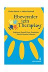 Ebeveynler İçin Theraplay