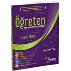Öğreten Matematik Fasikülleri : Logaritma Konu Anlatımlı