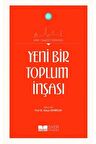 Yeni Bir Toplum İnşası