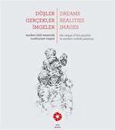 Düşler Gerçekler İmgeler: Modern Türk Resminde Cumhuriyet imgesi / Begüm Akkoyunlu Ersöz