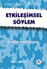 Etkileşimsel Söylem - çözümleme yaklaşımları-uygulamalar