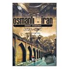 Osmanlı - İran Siyasi İlişkileri