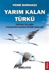 Yarım Kalan Türkü