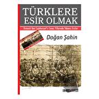 Türklere Esir Olmak