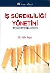 İş Sürekliliği Yönetimi -Stratejik Bir Değerlendirme