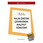 Yalın Üretim Çevresinde Maliyet Yönetimi