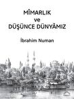 Mimarlık ve Düşünce Dünyamız