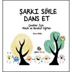 Şarkı Söyle Dans Et