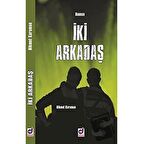 İki Arkadaş