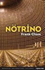 Nötrino / Frank Close