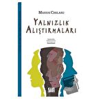 Yalnızlık Alıştırmaları