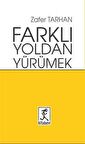 Farklı Yoldan Yürümek